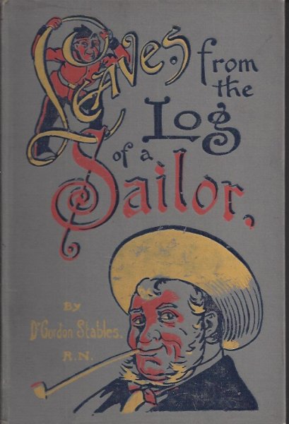 Leaves from the Log of a Sailor
