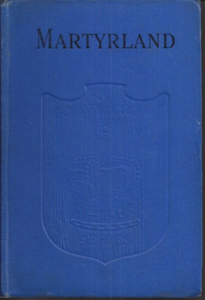 Martyrland A Tale of the Days of the Convenanters