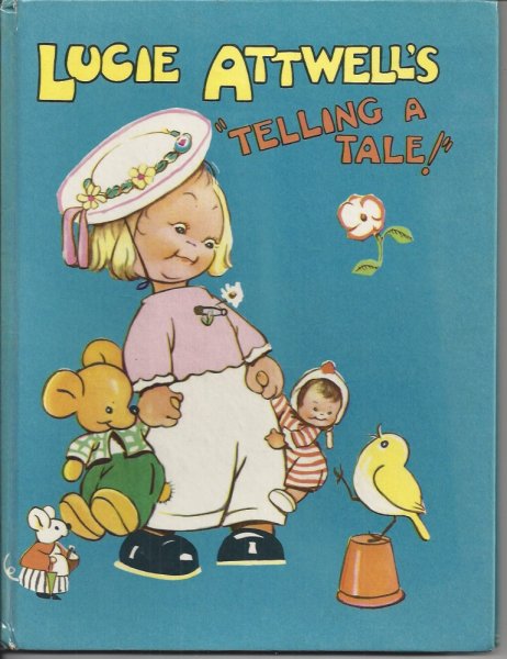 Lucie Attwell's 'telling a Story' (Inside Book) or 'telling a Tale! ' on the Cover