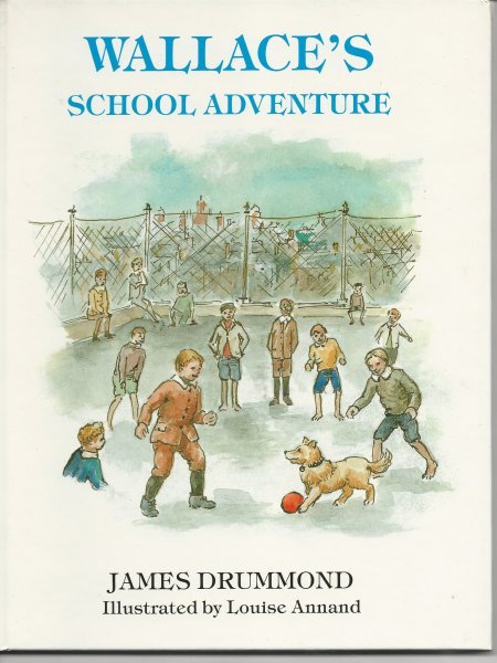 Wallace's School Adventure (Author Signed)
