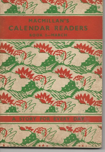 Macmillan's Calendar Readers Book 3 - March; a Story for Every Day