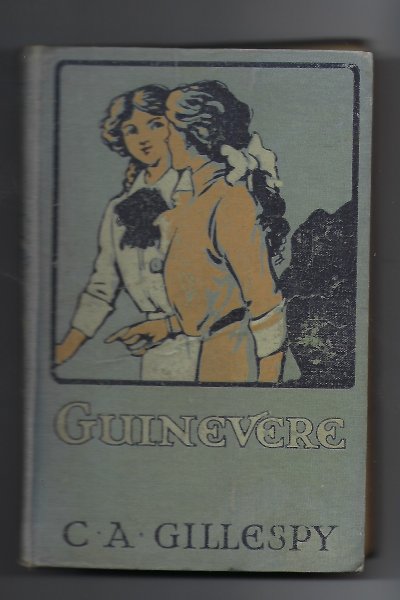 Guinevere, Or The Ladder of Love