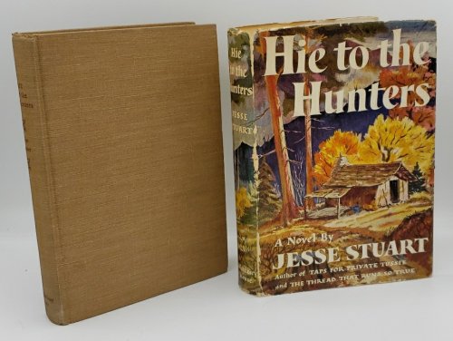 Image for HIE TO THE HUNTERS (AUTHOR SIGNED) HIE TO THE HUNTERS (AUTHOR SIGNED)