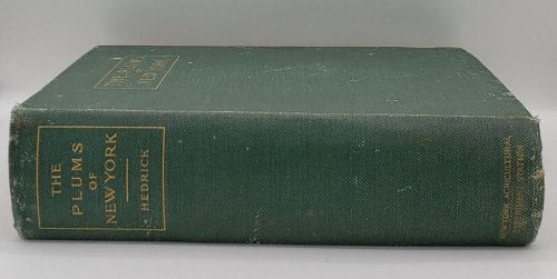 PLUMS OF NEW YORK report of the New York Agricultural Experiment Station for the year 1910 II
