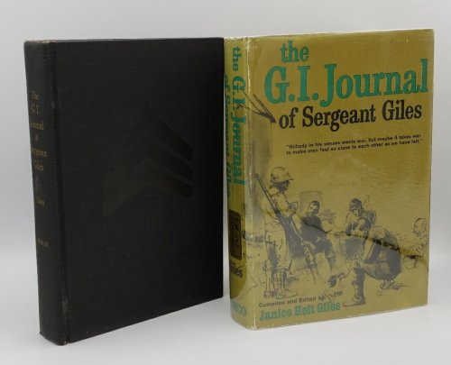 G.I. JOURNAL OF SERGEANT GILES (SIGNED BY AUTHORS)