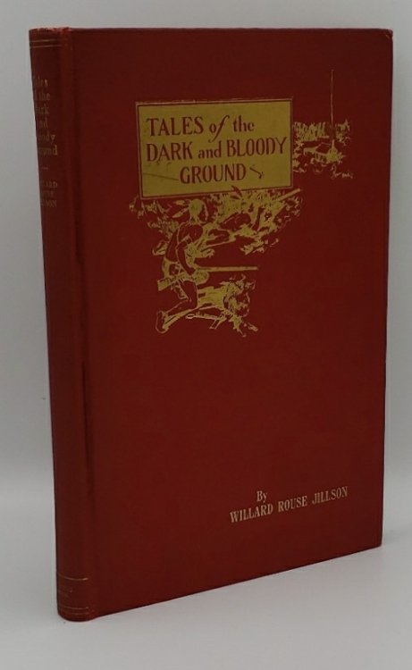 TALES OF THE DARK AND BLOODY GROUND: A GROUP OF FIFTEEN ORIGINAL PAPERS ON THE EARLY HISTORY OF KENTUCKY (AUTHOR SIGNED)