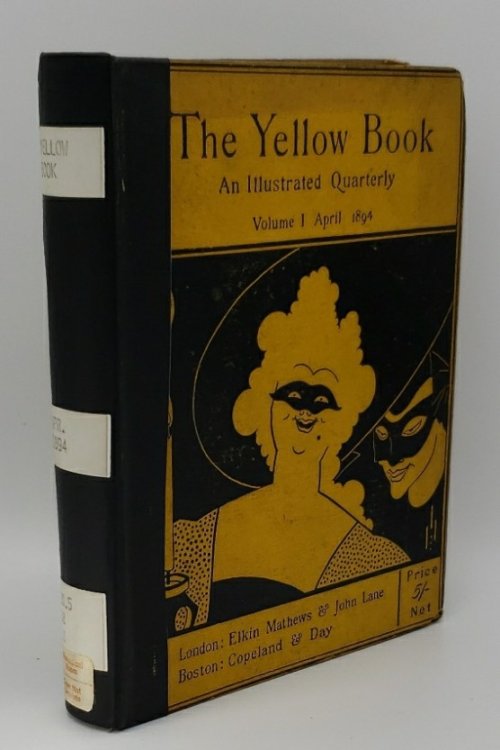 YELLOW BOOK: AN ILLUSTRATED QUARTERLY, VOLUME I, APRIL 1894