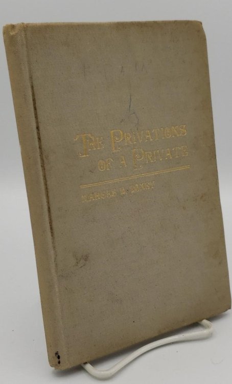 PRIVATIONS OF A PRIVATE (AUTHOR SIGNED)