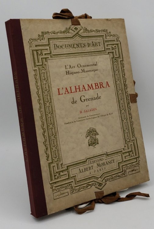 L'ART ORNEMENTAL HISPANO-MAURESQUE; L'ALHAMBRA DE GRENADE