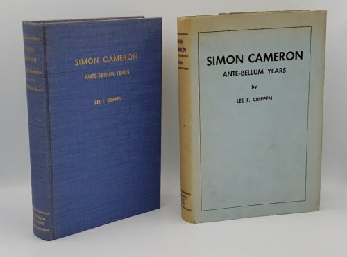 SIMON CAMERON ANTE-BELLUM YEARS MEN OF AMERICA VOLUME III