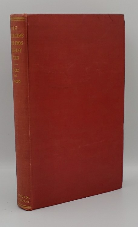 FIRST EXPLORATIONS OF THE TRANS-ALLEGHENY REGION BY THE VIRGINIANS 1650-1674