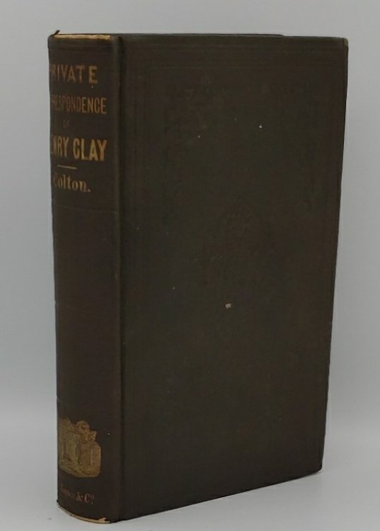 THE PRIVATE CORRESPONDENCE OF HENRY CLAY