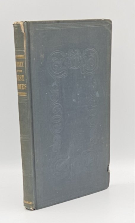 FAMA7ILIAR LETTERS TO HENRY CLAY OF KENTUCKY, DESCRIBING A WINTER IN THE WEST INDIES