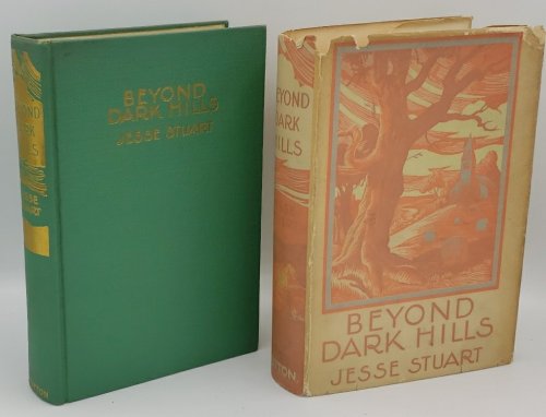 BEYOND DARK HILLS, A PERSONAL STORY BY JESSE STUART