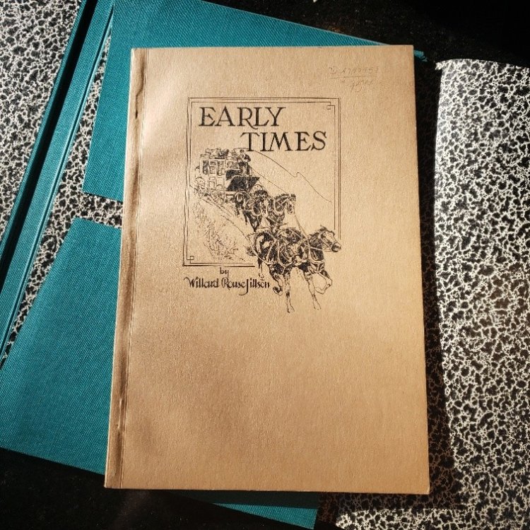 EARLY TIMES : THE STORY OF WESTLEY HARDIN, WITH SOME ACCOUNT OF HIS TAVERNS ON THE BIG ROAD IN FRANKLIN AND SHELBY COUNTIES, KENTUCKY, 1788-1821