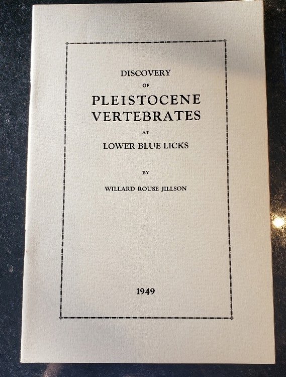 Discovery of Pleistocene Vertebrates at Lower Blue Licks, 1785-1946