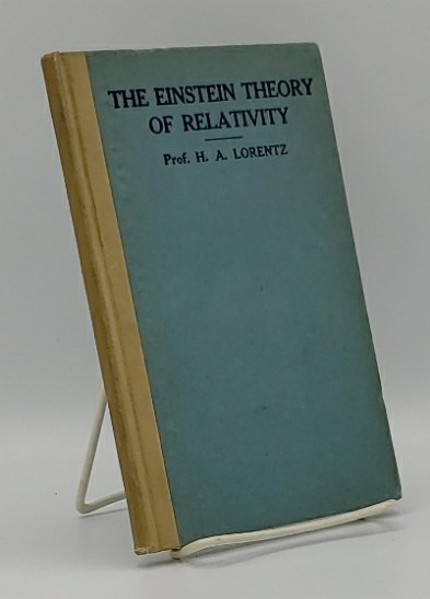 THE EINSTEIN THEORY OF RELATIVITY; A Concise Statement,