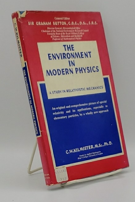 ENVIRONMENT IN MODERN PHYSICS A Study in Relativistic Mechanics.