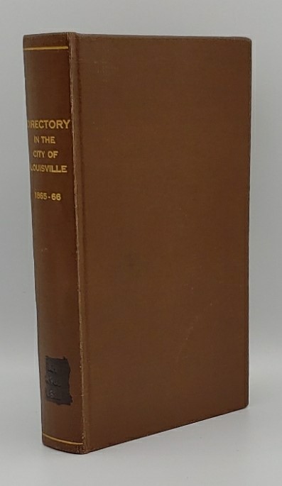 WILLIAMSON'S ANNUAL DIRECTORY OF THE CITY OF LOUISVILLE - 1865 & 1866 (KENTUCKY)