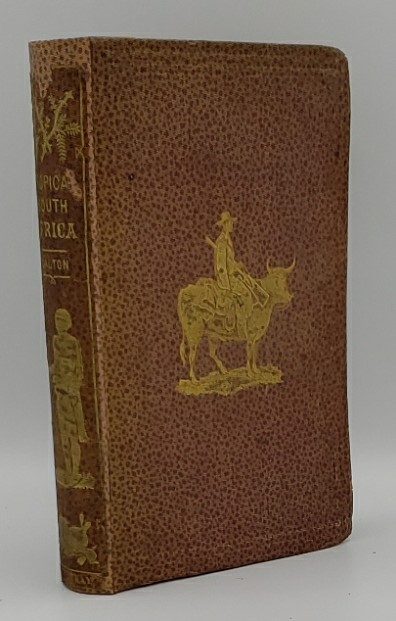 THE NARRATIVE OF AN EXPLORER IN TROPICAL SOUTH AFRICA