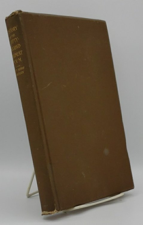 HISTORY OF THE FIFTY-SECOND REGIMENT OF MASSACHUSETTS VOLUNTEERS BY THE CHAPLAIN