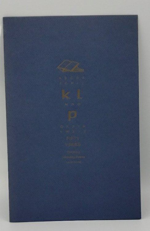 FIFTY YEARS: THE KING LIBRARY PRESS 1956-2006