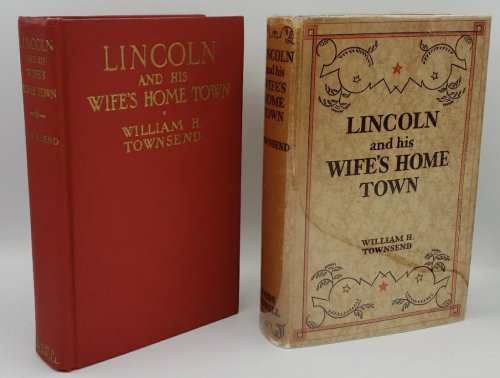 Lincoln and his wife's home town