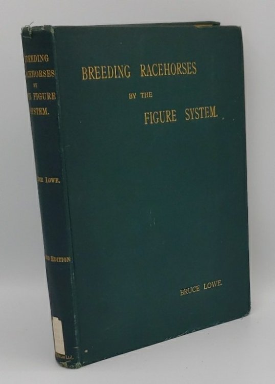 BREEDING RACEHORSES BY THE FIGURE SYSTEM
