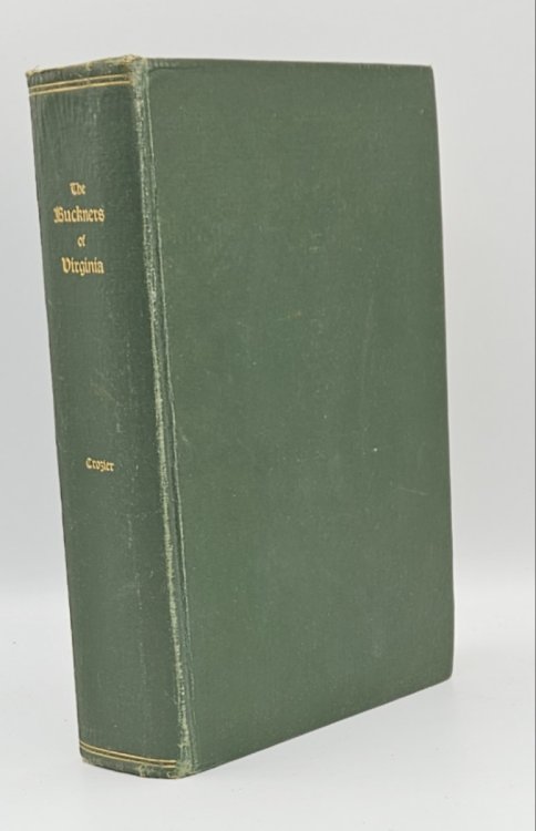 BUCKNERS OF VIRGINIA And the Allied Families of Strother and Ashby
