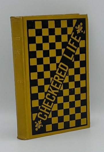 A CHECKERED LIFE