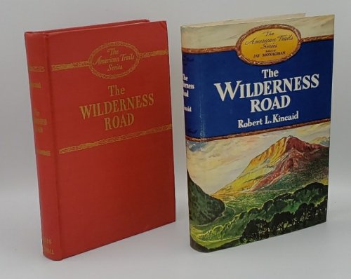 WILDERNESS ROAD- - - - SIGNED- - - -