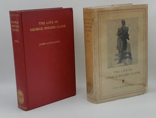 THE LIFE OF GEORGE ROGERS CLARK