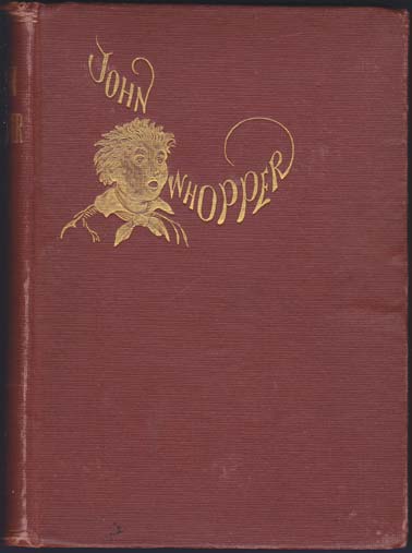 John Whopper The Newsboy. With Illustrations.