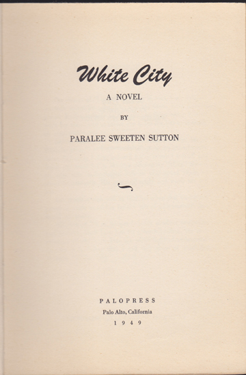 White City. A Novel.