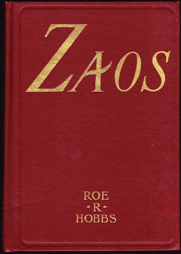 Zaos. (A Novel).