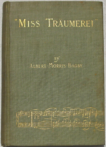 Miss Traumerei. A Weimar Idyl.