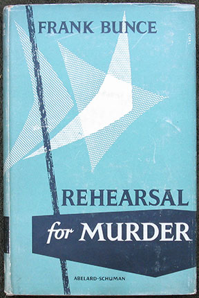 Rehearsal For Murder. A Crime Novel.