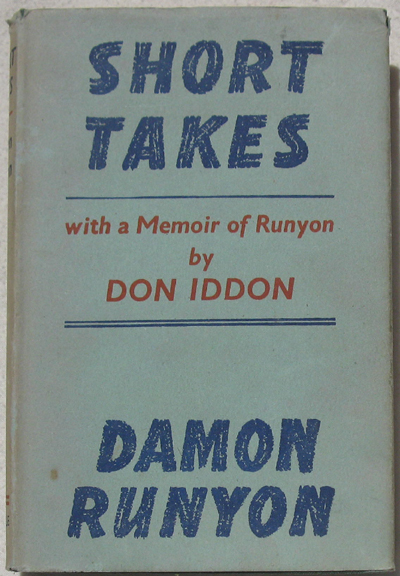 Short Takes. With a Memoir of the Author by Don Iddon.