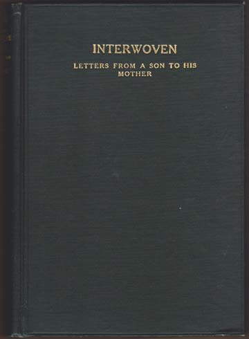 Interwoven. Letters From A Son to His Mother.