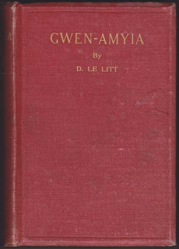 Gwen-Amyia. An Anglo-Indian Romance.