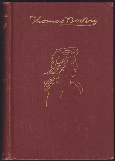 Thomas Boobig. A Complete Enough Account of His Life and Singular Disappearance. Narration of His Scribe.