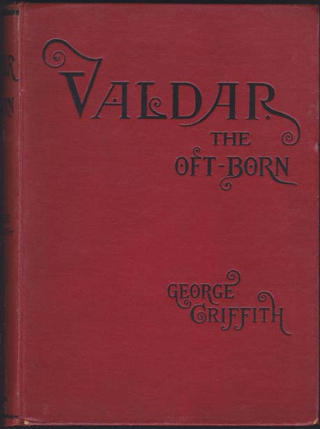 Valdar The Oft-Born: A Saga of Seven Ages. Illustrated by Harold Piffard.