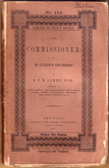 The Commissioner; or, De Lunatico Inquirendo.