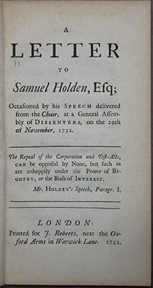 A Letter to Samuel Holden, Esq; Occasioned by his Speech delivered from the Chair, at a General Assembly of Dissenters, on the 29th of November, 1732.