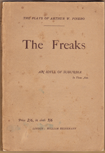 The Freaks. An Idyll of Suburbia. In Three Acts.