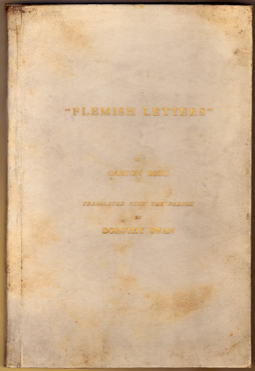Flemish Letters. Translated from the French by Dorothy Swan.