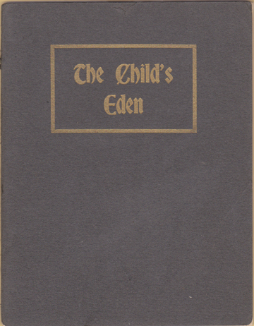 The Child's Eden. By E.L.M.