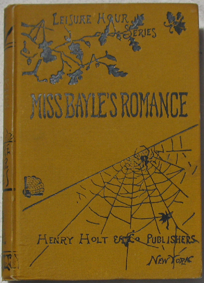 Miss Bayle's Romance. A Story of To-Day.