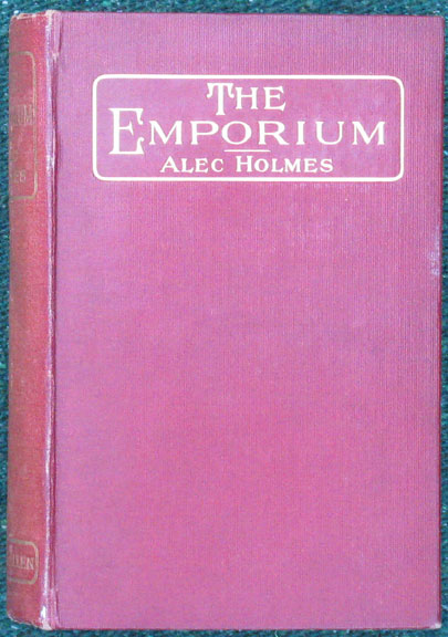 The Emporium. A Novel of Modern Society.