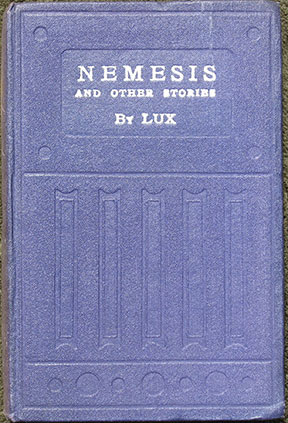 Nemesis and Other Stories. By Lux.